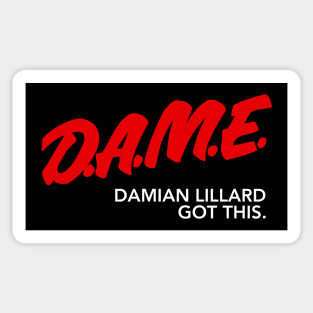 Dame Got This Sticker